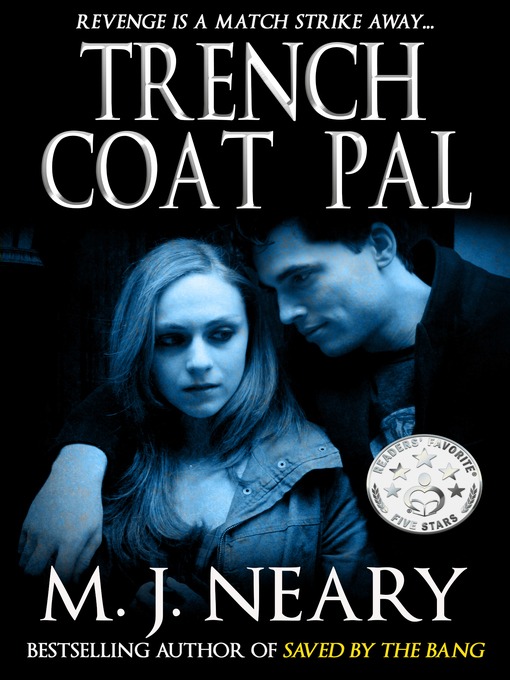 Title details for Trench Coat Pal by M. J. Neary - Available